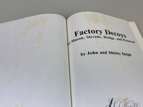 2 Factory Decoy Books- Mason Decoys; and Factory Decoys of Mason, Stevens, Dodge, and Peterson