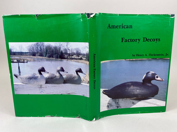 American Factory Decoys by Henry A. Fleckenstein, Jr.