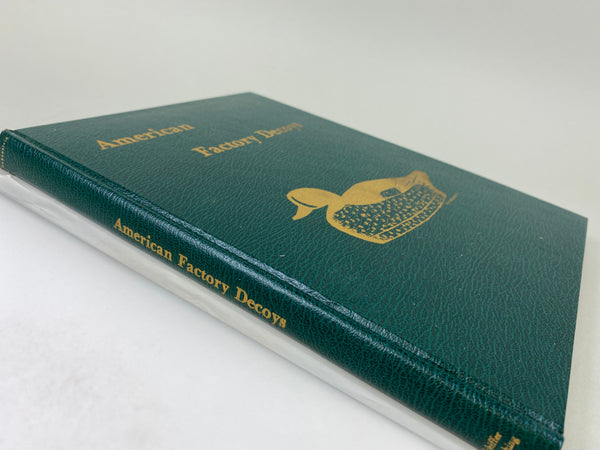 American Factory Decoys by Henry A. Fleckenstein, Jr.