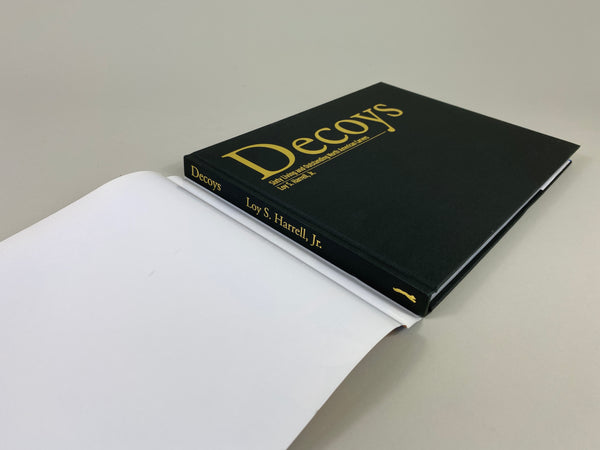 Decoys Sixty Living and Outstanding North American Carvers by Loy S. Harrell, Jr.