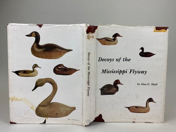 Decoys of the Mississippi Flyway by Alan G. Haid