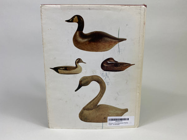 Decoys of the Mississippi Flyway by Alan G. Haid