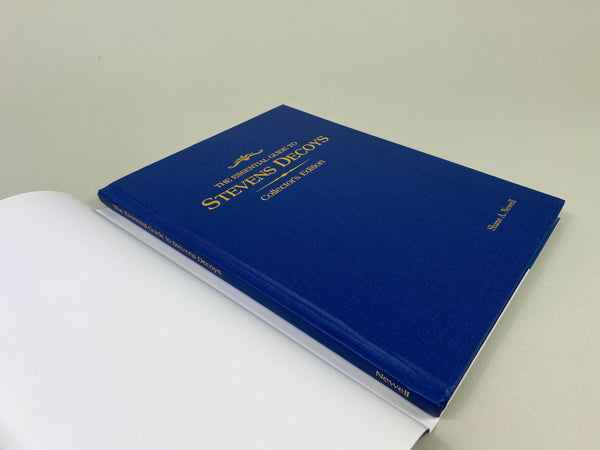 The Essential Guide to Stevens Decoys - Collector's Edition