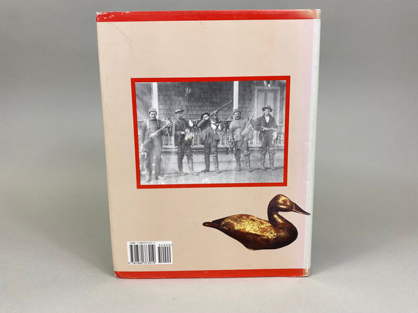 Gun Clubs & Decoys Of Back Bay & Currituck Sound by Archie Johnson & Bud Coppedge