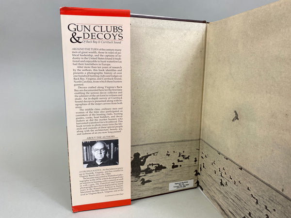 Gun Clubs & Decoys Of Back Bay & Currituck Sound by Archie Johnson & Bud Coppedge