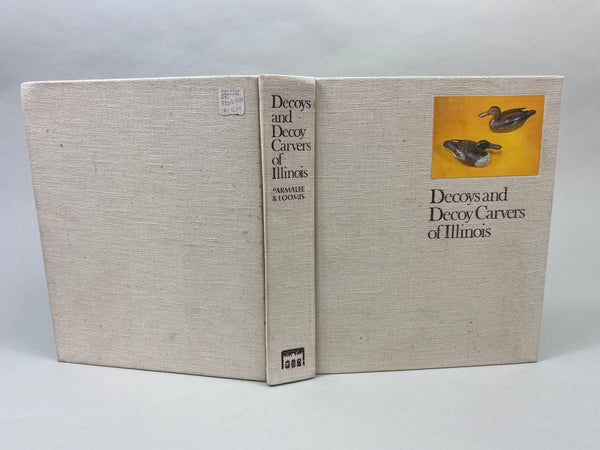 Decoys and Decoy Carvers of Illinois, Parmalee & Loomis, Hard Cover