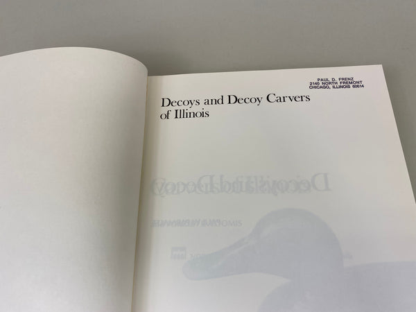 Decoys and Decoy Carvers of Illinois (Illinois River Book) Soft Cover