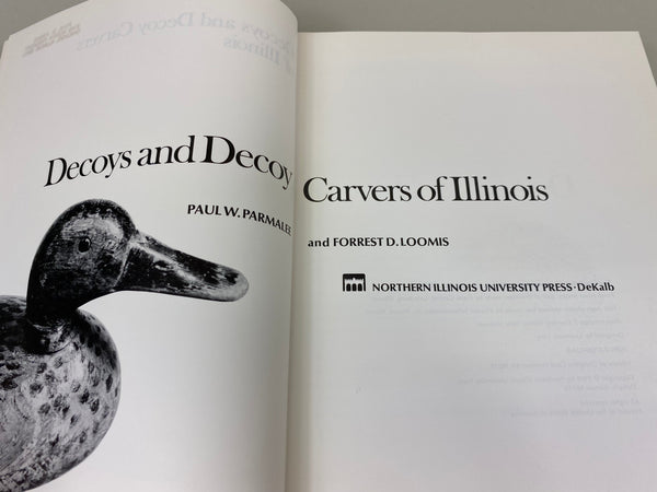 Decoys and Decoy Carvers of Illinois (Illinois River Book) Soft Cover