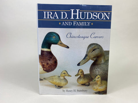 Ira D. Hudson and Family Chincoteague Carvers by Henry H. Stansbury