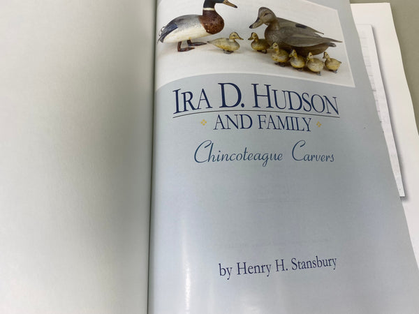 Ira D. Hudson and Family Chincoteague Carvers by Henry H. Stansbury