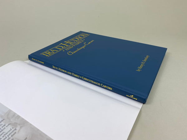 Ira D. Hudson and Family Chincoteague Carvers by Henry H. Stansbury