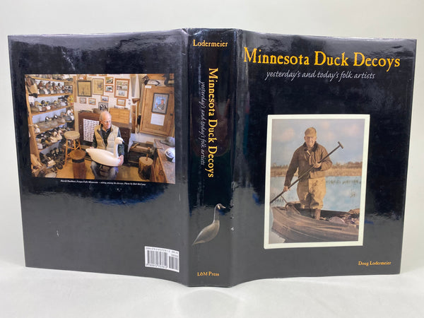 Minnesota Duck Decoys Yesterday's and Today's Folk Artists, by Doug Lodermeier