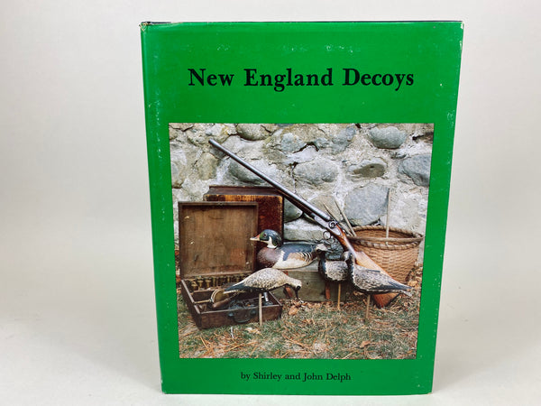 New England Decoys by Shirley and John Delph