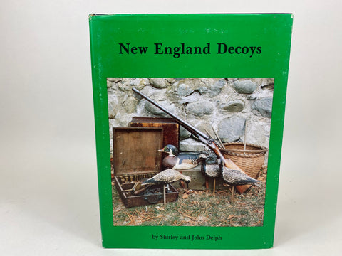 New England Decoys by Shirley and John Delph