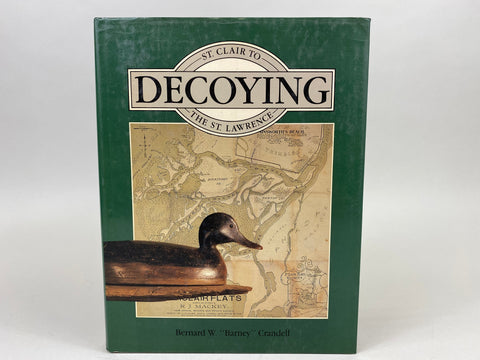 St. Clair to the St. Lawrence - Decoying