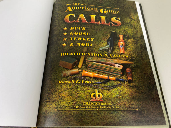 The Art of American Game Calls by Russell E. Lewis