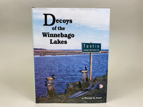 Decoys of the Winnebago Lakes