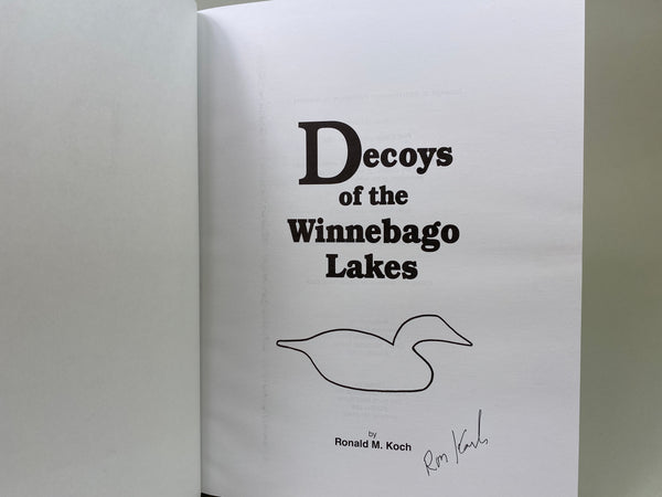 Decoys of the Winnebago Lakes by Ronald M. Koch