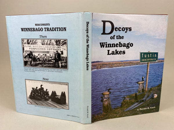 Decoys of the Winnebago Lakes by Ronald M. Koch