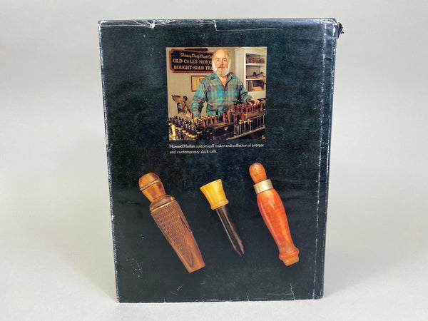 Duck Calls an Enduring American Folk Art by Howard Harlan