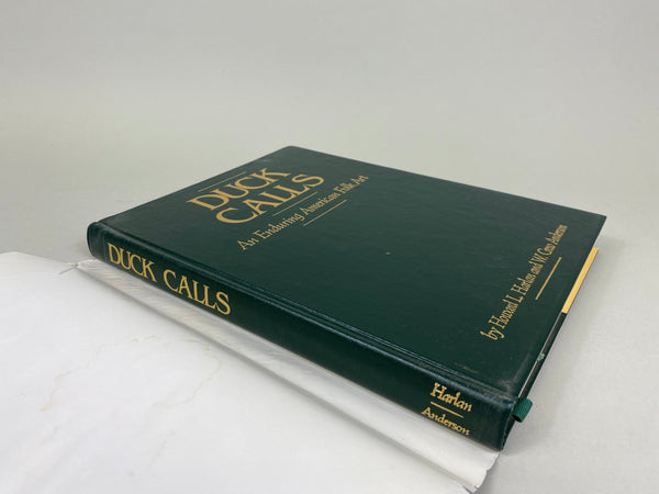 Duck Calls an Enduring American Folk Art by Howard Harlan