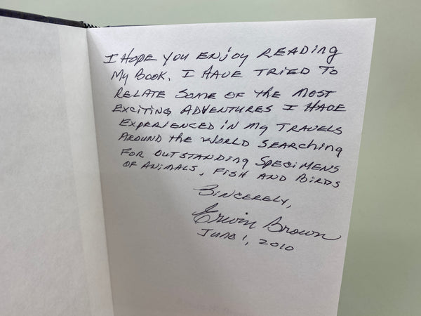 Hunting The World The Adventures of Erwin W. Brown