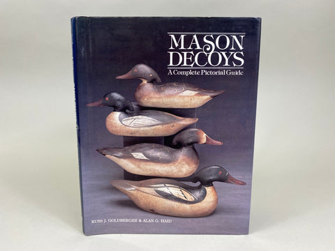 Mason Decoys A Complete Pictorial Guide, Hardcover Book
