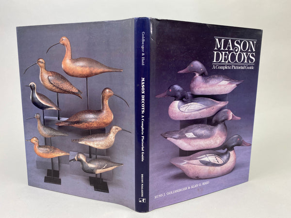 Mason Decoys A Complete Pictorial Guide by Russ J. Goldberger & Alan G. Haid