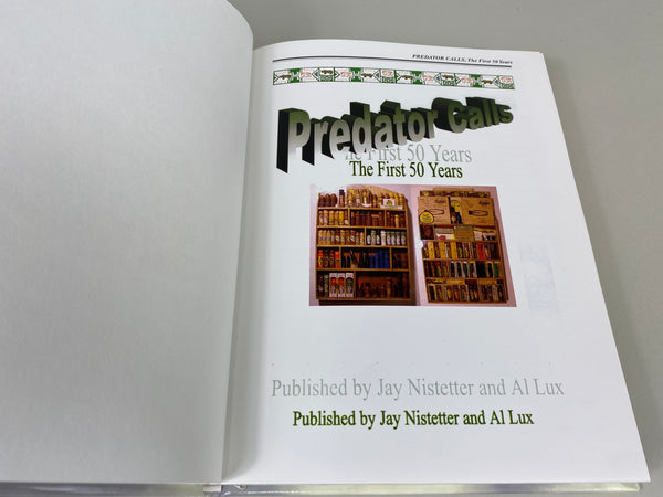 Predator Calls The First 50 Years by Jay Nistetter and Al Lux