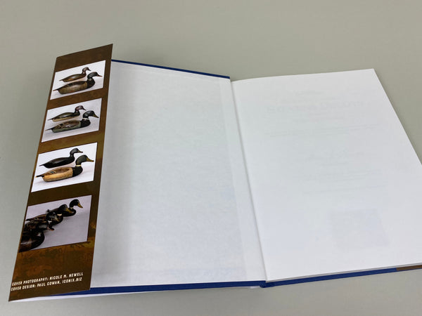 The Essential Guide to Stevens Decoys - -Collectors Edition #452 of 500