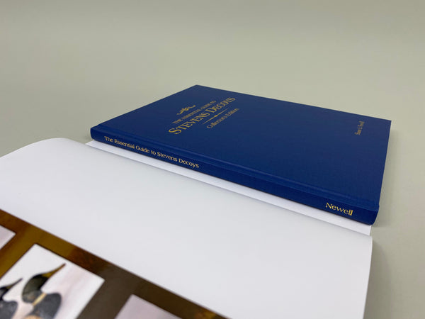 The Essential Guide to Stevens Decoys - -Collectors Edition #452 of 500