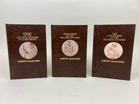 Stories of the Old Duck Hunters- Trilogy, by Gordon MacQuarrie