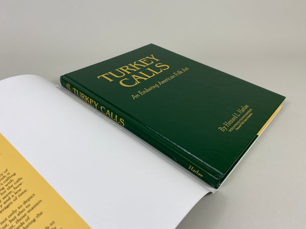 Turkey Calls An Enduring American Folk Art by Howard L. Harlan