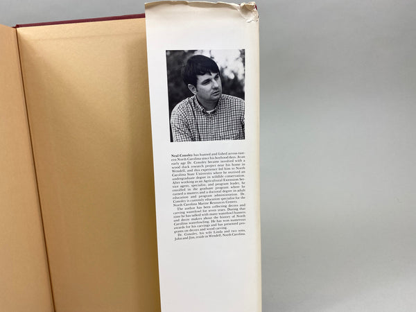 Waterfowl Heritage North Carolina Decoys And Gunning Lore by Wm. Neal Conoley, Jr.