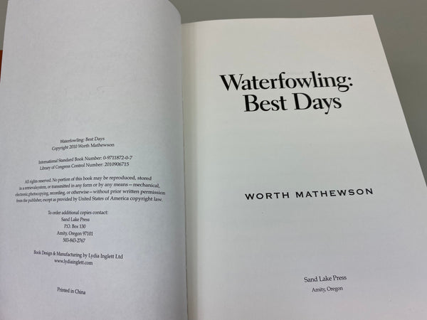 Waterfowling: Best Days by Worth Mathewson