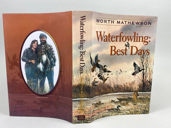 Waterfowling: Best Days by Worth Mathewson