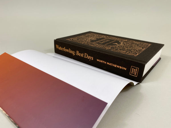 Waterfowling: Best Days by Worth Mathewson