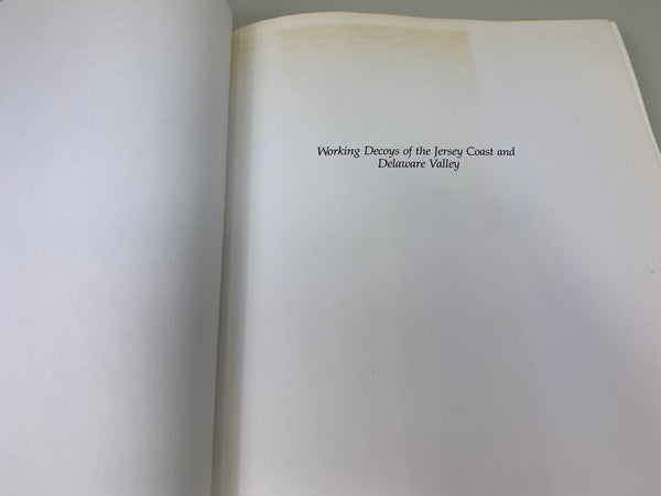 Working Decoys of the Jersey Coast and Delaware Valley by Kenneth L. Gosner