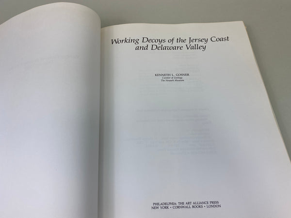 Working Decoys of the Jersey Coast and Delaware Valley by Kenneth L. Gosner