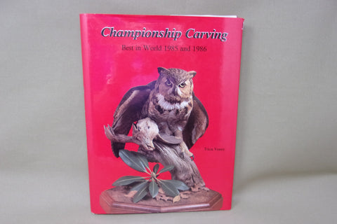 Championship Carving Best in World 1985 and 1986, by Tricia Veasey