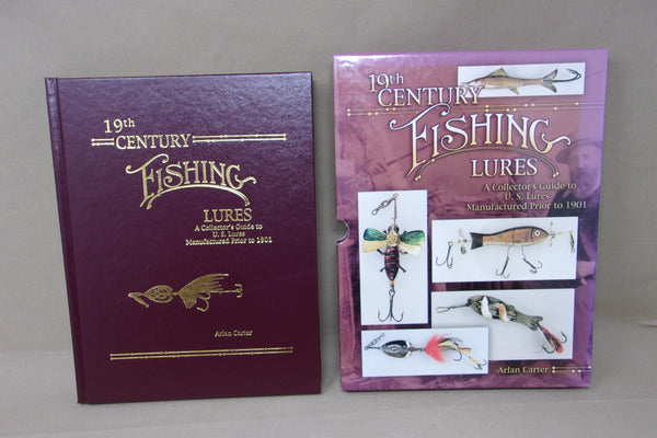 19th Century Fishing Lures by Arlan Carter, numbered, signed, in case
