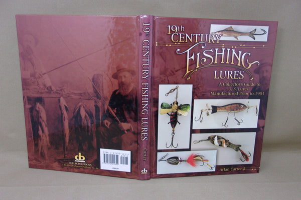 19th Century Fishing Lures by Arlan Carter