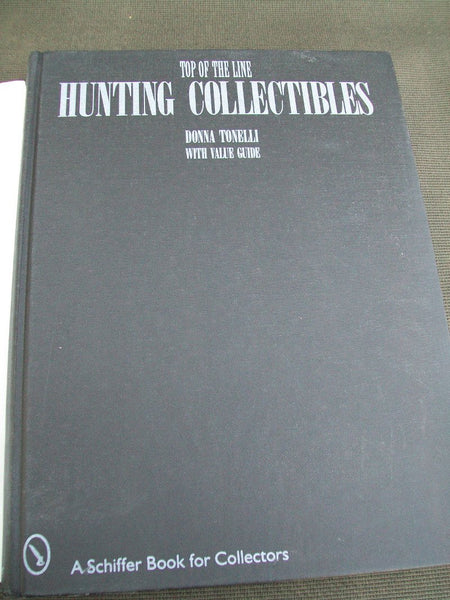 Top of the Line Hunting & Fishing Collectibles