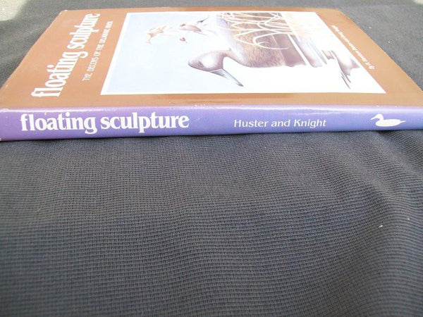 Floating Sculture The Decoys of the Delaware River, Hardcover