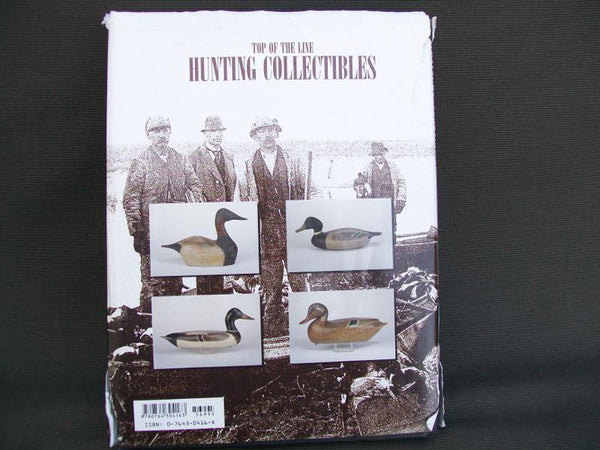 Top of the Line Hunting & Fishing Collectibles