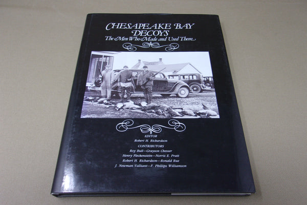 Chesapeake Bay Decoys, The Men Who Made and Used Them