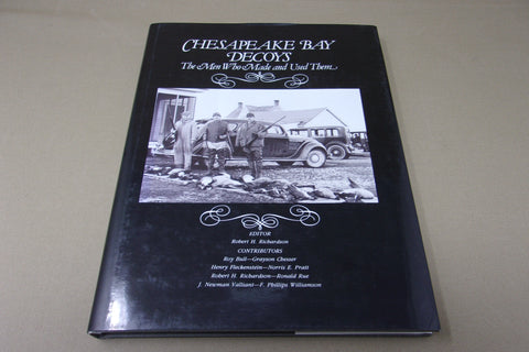 Chesapeake Bay Decoys, The Men Who Made and Used Them