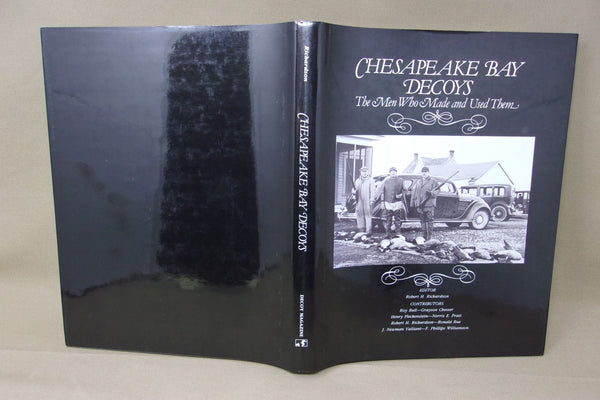 Chesapeake Bay Decoys, The Men Who Made and Used Them