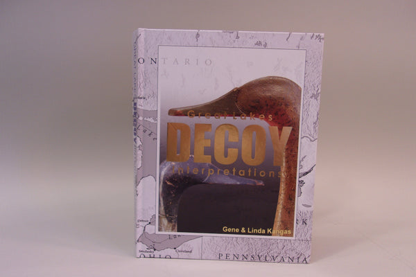 Great Lakes Decoy Interpretations, by Gene & Linda Kangas