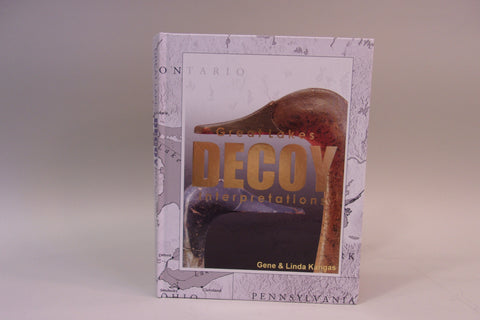 Great Lakes Decoy Interpretations, by Gene & Linda Kangas